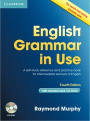 ENGLISH GRAMMAR IN USE WITH ANSWERS + CD-ROM 4ª ED.