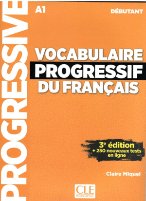 VOCABULAIRE PROGRESSIF DU FRANÇAIS - 3º ÉDITION - LIVRE - CD AUDIO - NIVEAU DEBU