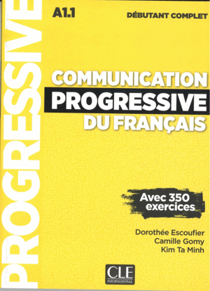 COMMUNICATION PROGRESSIVE DU FRANÇAIS - NIVEAU DÉBUTANT COMPLET - LIVRE + CD