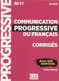 COMUNINICATION PROGRESSIVE DU FRANÇAIS - CORRIGES - NIVEAU AVANCÉ - NOUVELLE COU