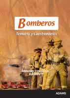 BOMBEROS. TEMARIO Y CUESTIONES - MATERIAS ESPECIFICAS VOL.1