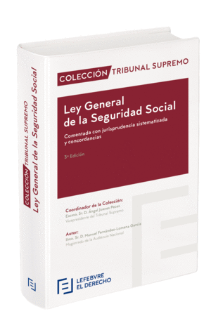 LEY GENERAL DE LA SEGURIDAD SOCIAL COMENTADA