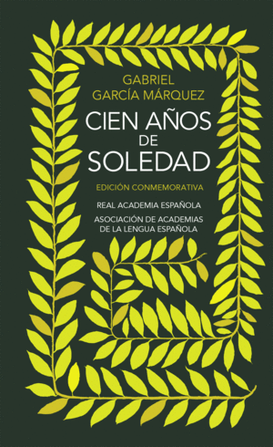CIEN AÑOS DE SOLEDAD (EDICION CONMEMORATIVA)
