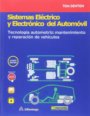 SISTEMAS ELECTRICO Y ELECTRONICO DEL AUTOMOVIL 4ª ED.