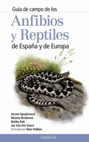 ANFIBIOS Y REPTILES DE ESPAÑA Y DE EUROPA