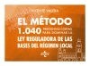 EL MÉTODO.1040 PREGUNTAS CORTAS PARA DOMINAR LA LEY DE BASES DE RÉGIMEN LOCAL