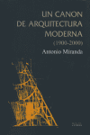 CANON DE ARQUITECTURA MODERNA ( 1900 - 2000 )