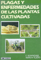 PLAGAS Y ENFERMEDADES PLANTAS CULTIVADAS. 9ªEDICION
