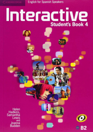 INTERACTIVE FOR SPANISH SPEAKERS LEVEL 4 STUDENT'S BOOK