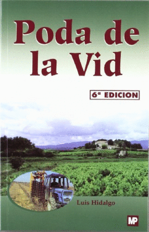 PODA DE LA VID.   6ª EDICION