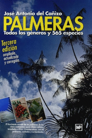 PALMERAS TODOS LOS GENEROS Y 565 ESPECIES