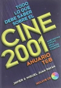 TODO LO QUE DEBE SABER CINE 2001