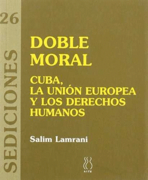 SEDICIONES  26 / DOBLE MORAL