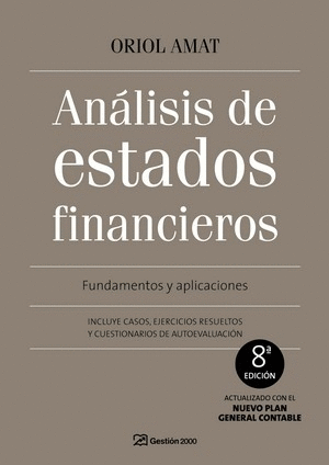 ANALISIS DE ESTADOS FINANCIEROS. FUNDAMENTOS Y APLICACIONES