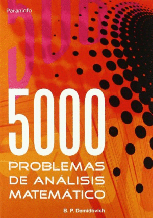 5000 PROBLEMAS DE ANALISIS MATEMATICO (CINCO MIL)
