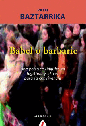 BABEL O BARBARIE.