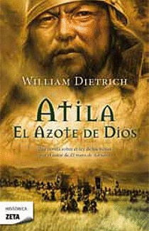 ATILA. EL AZOTE DE DIOS