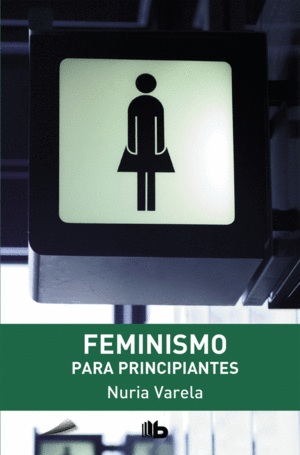 FEMINISMO PARA PRINCIANTES