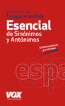 DICCIONARIO LENGUA ESPAÑOLA ESENCIAL DE SINONIMOS Y ANTONIMOS